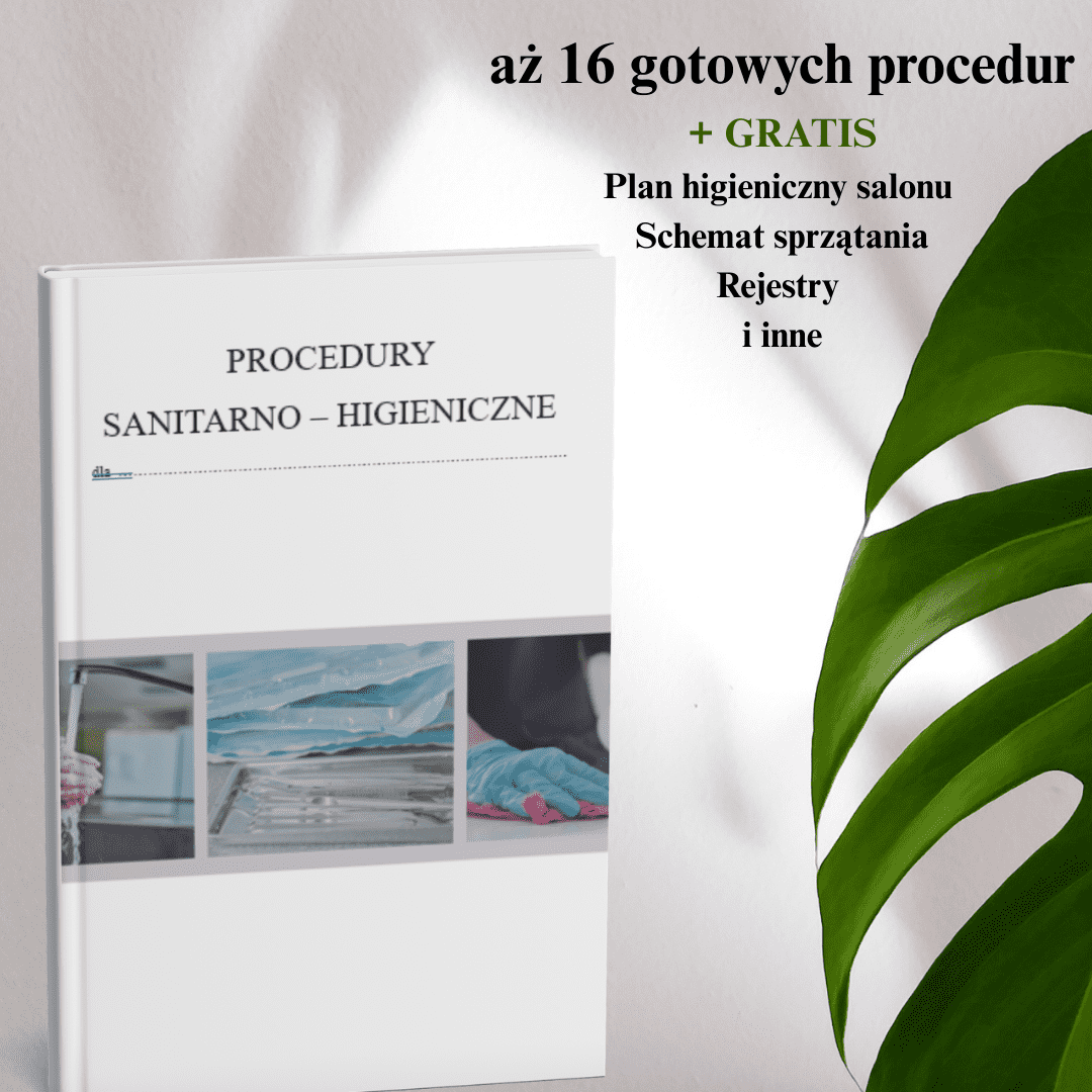 procedury sanitarno - higieniczne + gratisy 16 gotowych procedur dla salonu kosmetycznego fryzjerskiego studia masażu